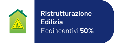 Ecoincentivi - bottone Ristrutturazione Edilizia Ecoincentivo 50%